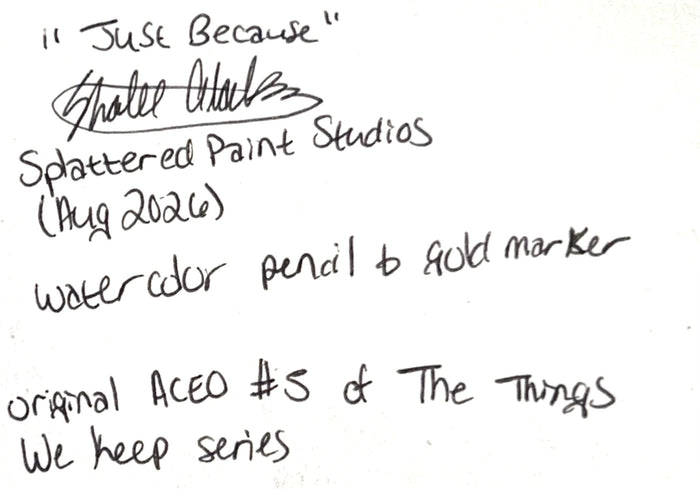 Signed back of Just Because original miniature artwork by Shalee Talbert