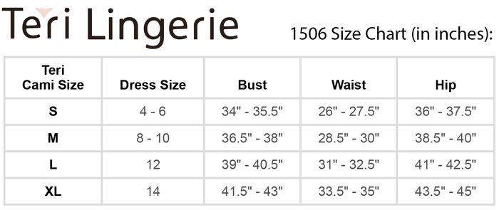 Teri Lingerie Lace Layering Camisole (Style 1506) size chart for S–XL shows dress size, bust, waist, and hip measurements in inches for each size.
