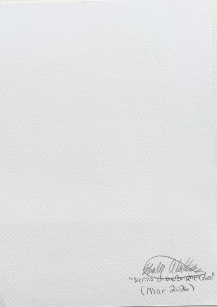 Back of Nerina Of The Bright Tides 5x7 art print showing the artist signature, title, and date