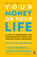 Your Money or Your Life paperback by Vicki Robin and Joe Dominguez